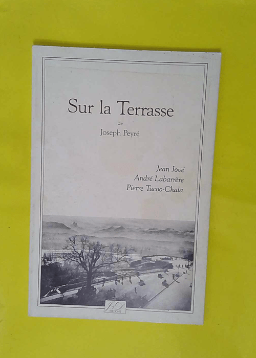 Sur la terrasse – Peyre Sur la terrasse – Peyre