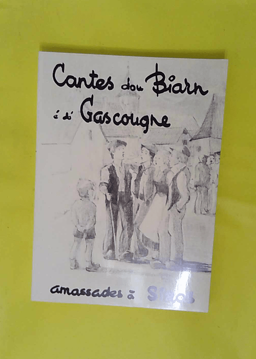 Cantes dou Biarn é dé Gascougne amassade à... Cantes dou Biarn é dé Gascougne amassade à...