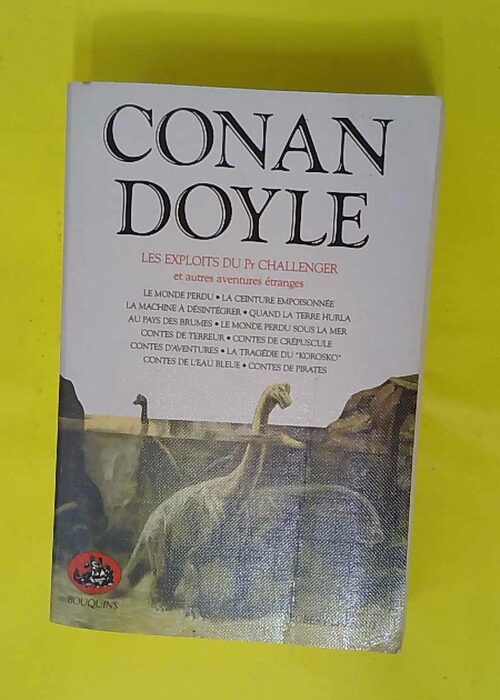 Les exploits du Pr Challenger et autres avent... Les exploits du Pr Challenger et autres avent...