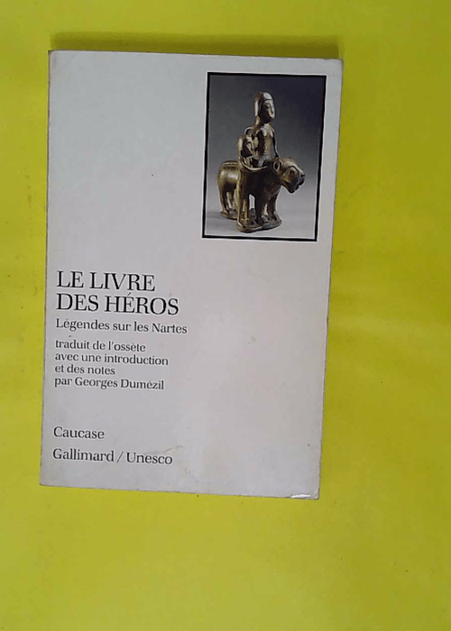 Le Livre des héros – Légendes sur les... Le Livre des héros – Légendes sur les...