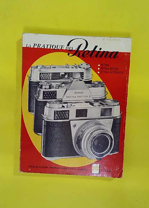LA PRATIQUE DES RETINA – EMANUEL WD LA PRATIQUE DES RETINA – EMANUEL WD