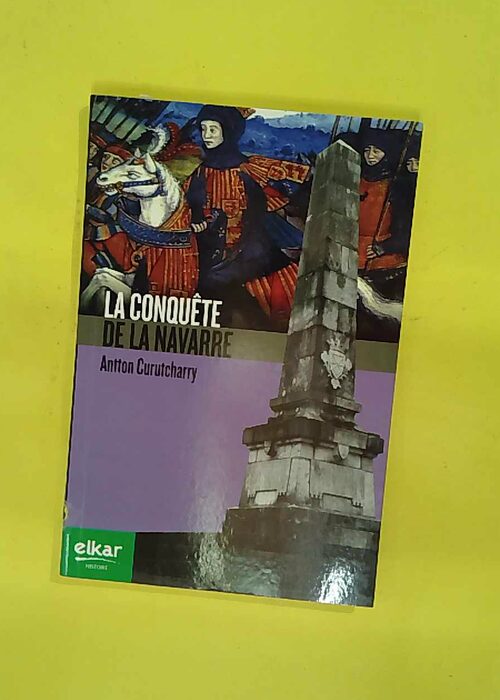 La conquête de la Navarre (1483-1524) Dispar... La conquête de la Navarre (1483-1524) Dispar...