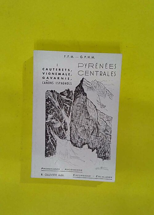 Pyrenees Centrales . 1 – Cauterets Vign... Pyrenees Centrales . 1 – Cauterets Vign...