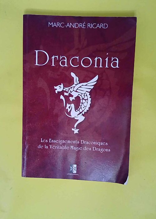 Draconia – Les Enseignements Draconique... Draconia – Les Enseignements Draconique...