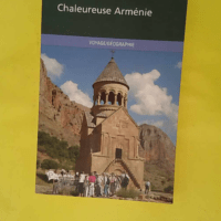 Chaleureuse Arménie – Zarouhie Gaspary... Chaleureuse Arménie - Zarouhie Gasparyan