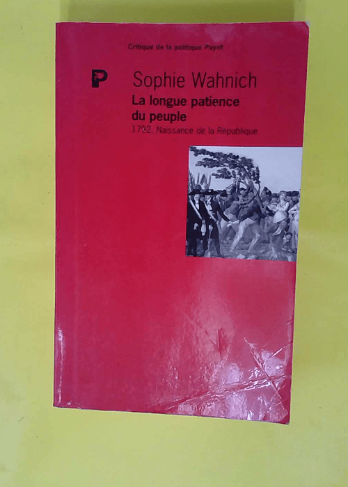 La Longue patience du peuple – 1792. Na... La Longue patience du peuple – 1792. Na...