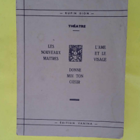 Théâtre – Rufin Dion Théâtre - Rufin Dion