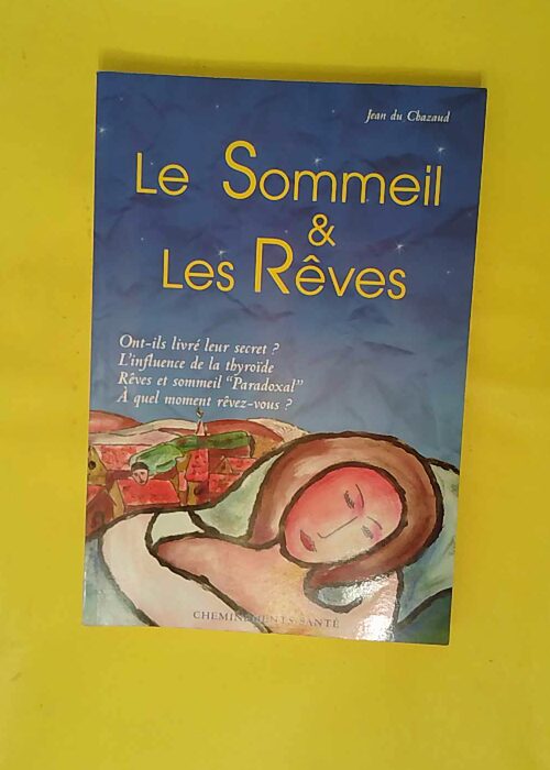 Sommeil et les rêves – Les ont-ils liv... Sommeil et les rêves – Les ont-ils liv...