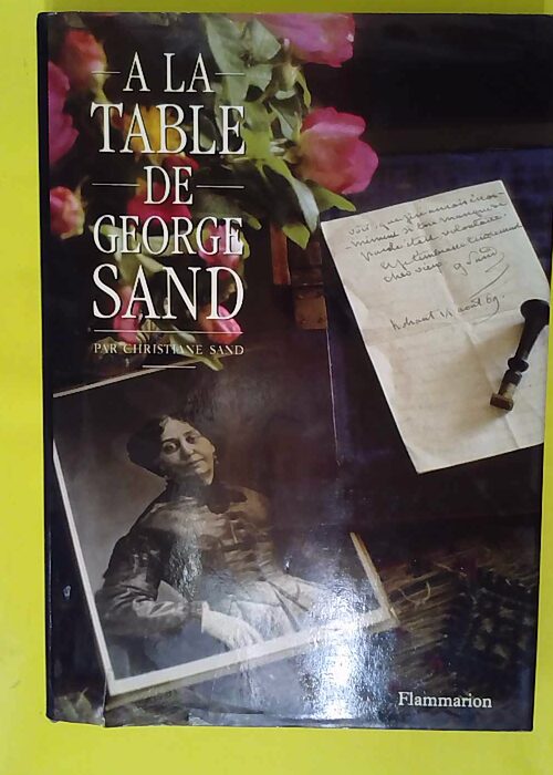 À la table de George Sand – Christiane... À la table de George Sand – Christiane...