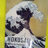 Hokusai Maître de l estampe Art et esthétique - Henri Focillon - - henri Focillon