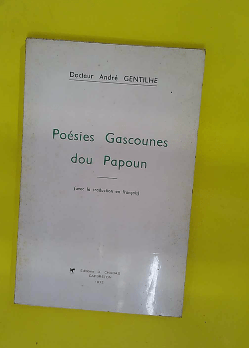 Poésies gascounes dou papoun – Docteur... Poésies gascounes dou papoun – Docteur...