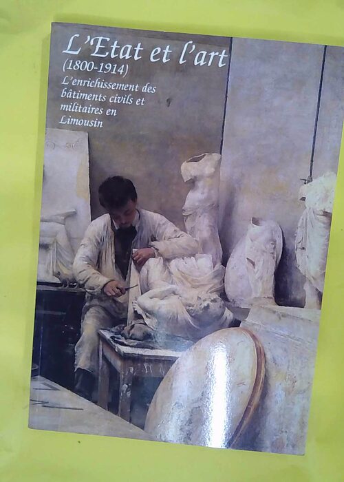 L Etat et l art – L enrichissement des ... L Etat et l art – L enrichissement des ...