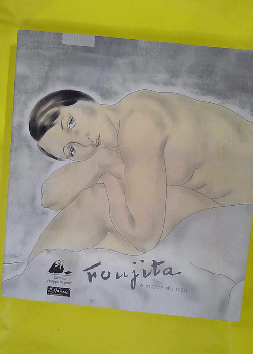Foujita – Le maître du trait – A... Foujita – Le maître du trait – A...