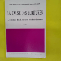 La cause des écritures – Henri Bourgeo... La cause des écritures - Henri Bourgeois