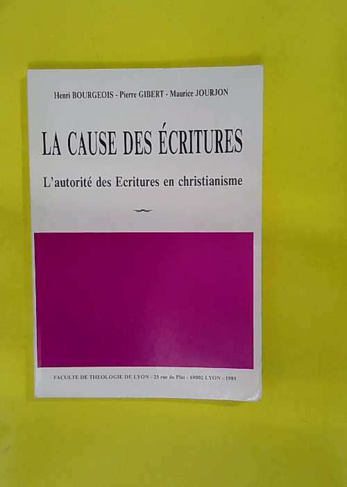 La cause des écritures – Henri Bourgeo... La cause des écritures – Henri Bourgeo...