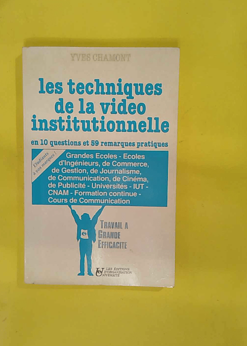 Les techniques de la video institutionnelle e... Les techniques de la video institutionnelle e...