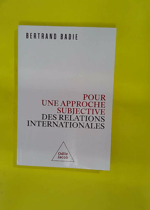 Pour une approche subjective des relations in... Pour une approche subjective des relations in...