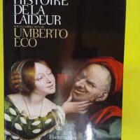 Histoire de la laideur – Umberto Eco Histoire de la laideur - Umberto Eco