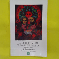 Languedoc Occitan – Théâtre: Gloire e... Languedoc Occitan - Théâtre: Gloire et mort de Marcelin Albert 1991 TBE - Claude Cals