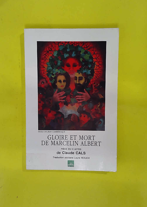 Languedoc Occitan – Théâtre: Gloire e... Languedoc Occitan – Théâtre: Gloire e...
