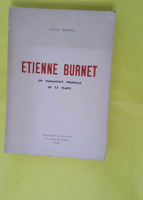 Etienne burnet un humaniste français de ce t... Etienne burnet un humaniste français de ce t...