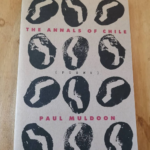 The Annals Of Chile – Paul Muldoon