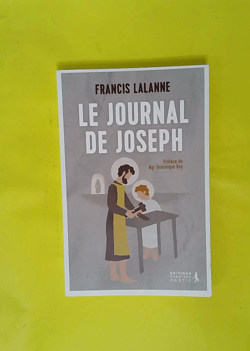 Le Journal de Joseph. La réédition du texte... Le Journal de Joseph. La réédition du texte...