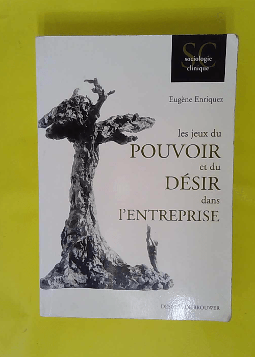 Les jeux du pouvoir et du désir dans l entre... Les jeux du pouvoir et du désir dans l entre...