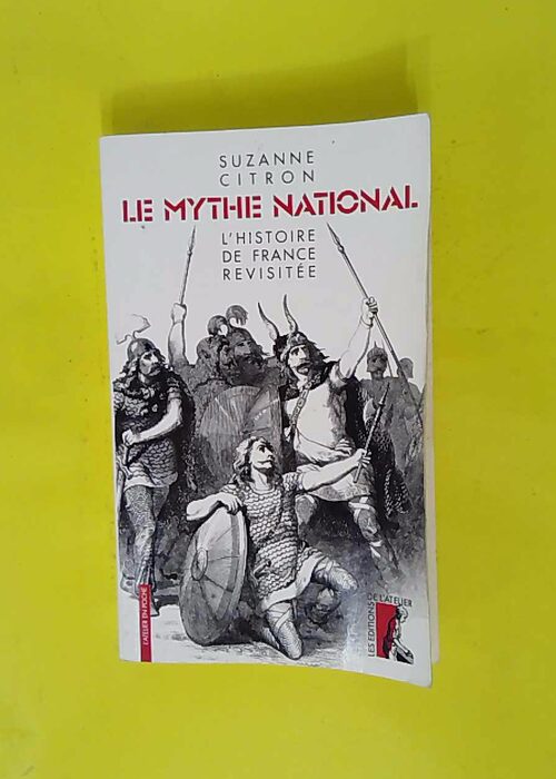 Le mythe national – L histoire de Franc... Le mythe national – L histoire de Franc...