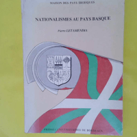Nationalismes au Pays basque – Pierre L... Nationalismes au Pays basque - Pierre Letamendia