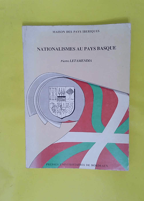 Nationalismes au Pays basque – Pierre L... Nationalismes au Pays basque – Pierre L...