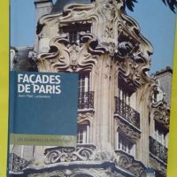 Façades de Paris – Jean-Marc Larbodier... Façades de Paris - Jean-Marc Larbodiere