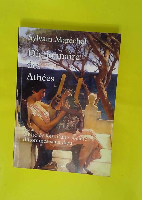 Dictionnaire des Athées – Anciens et m... Dictionnaire des Athées – Anciens et m...
