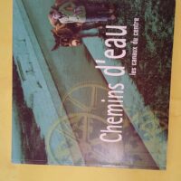 Chemins d eau - Exposition Châteauneuf-sur-Loire Musée de la marine de Loire 1er octobre 2004-3 janvier 2005 - Valérie Mauret-Cribellier