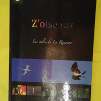 Z oiseaux - Les ailes de La Réunion - Jean-Max Galmar