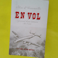 En vol journal d une hotesse de l air - UNIENVILLE Alix d