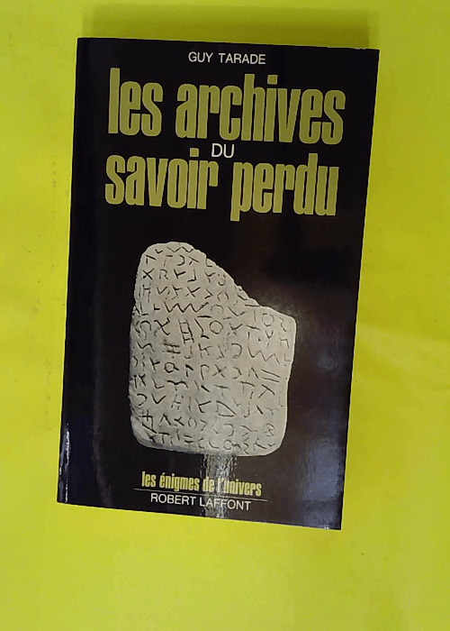 Les Archives Du Savoir Perdu – Les éni... Les Archives Du Savoir Perdu – Les éni...