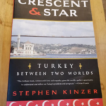 Crescent And Star – Stephen Kinzer