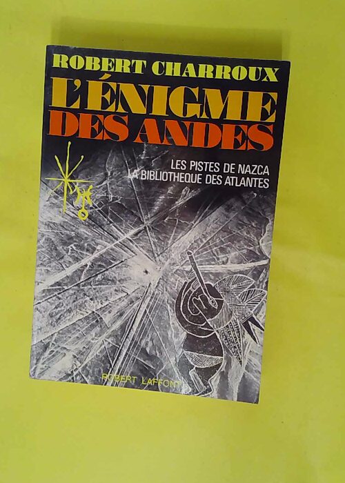 L Enigme Des Andes – Les Pistes De Nazc... L Enigme Des Andes – Les Pistes De Nazc...