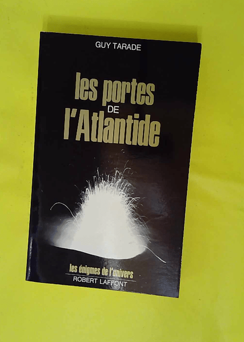 Les Portes De L Atlantide – Les énigme... Les Portes De L Atlantide – Les énigme...