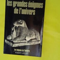 Les grandes énigmes de l univers – Les... Les grandes énigmes de l univers - Les énigmes de l'univers - Richard Hennig