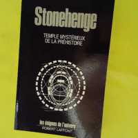 Stonehenge – Les énigmes de l’un... Stonehenge - Les énigmes de l'univers - Niel Fernand