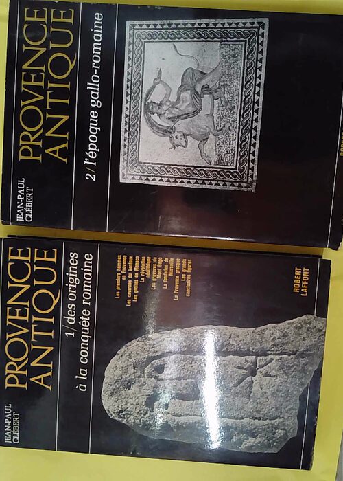 Provence antique – 2 tomes – Tome... Provence antique – 2 tomes – Tome...
