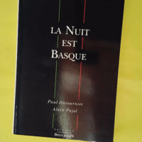 La nuit est basque – Paul Dutournier La nuit est basque - Paul Dutournier