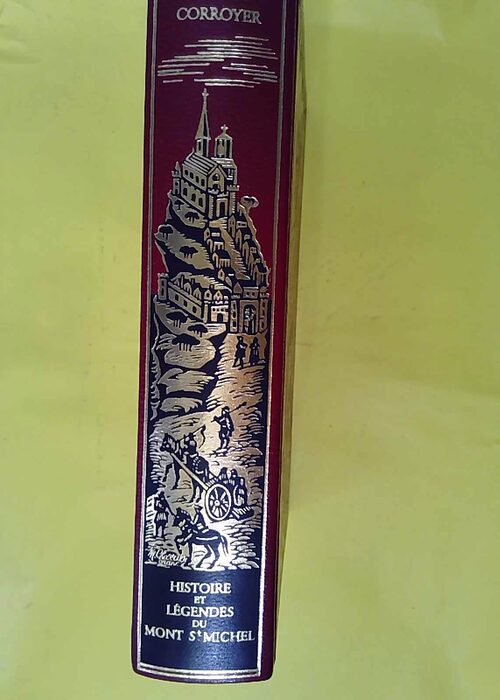 Histoire et légendes du Mont Saint-Michel &#... Histoire et légendes du Mont Saint-Michel &#...