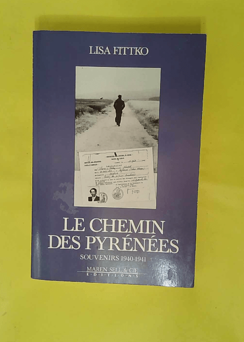 Le Chemin des Pyrénées – Souvenirs 19... Le Chemin des Pyrénées – Souvenirs 19...