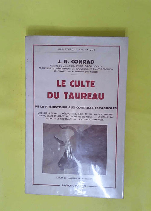 Le Culte du taureau – De la préhistoir... Le Culte du taureau – De la préhistoir...