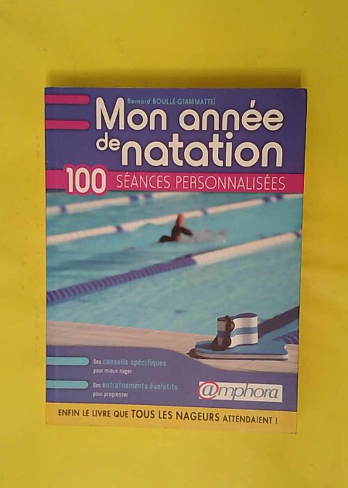Mon année de natation conseils pratiques et ... Mon année de natation conseils pratiques et ...