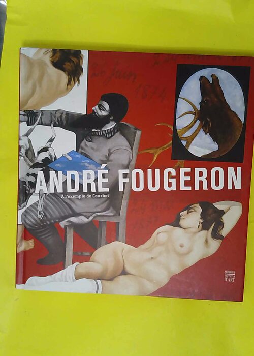 André Fougeron (1913-1998) A l exemple de Co... André Fougeron (1913-1998) A l exemple de Co...