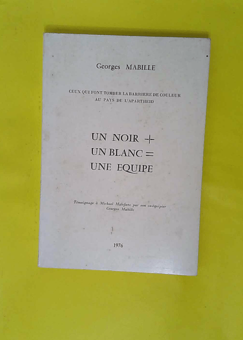 Un Noir plus un Blanc égal une équipe ̵... Un Noir plus un Blanc égal une équipe ̵...